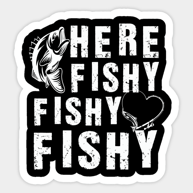 Here Fishy Fishy Fishy, Fishing Lover Sticker by Dealphy